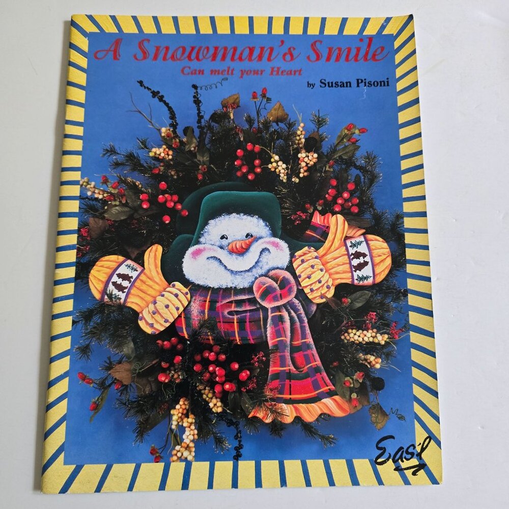 Snowman's Smiles Can Melt Your Heart By Susan Pisoni 1998